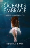 Regina Sage - Ocean's Embrace - Underwater, #1.