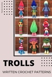  Teenie Crochets - Trolls - Written Crochet Pattern.