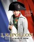  David Serero - I, Napoleon (One-Man Theater Play about Napoleon Bonaparte).