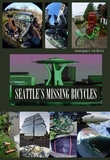  Marques Vickers - Seattle’s Missing Bicycles.