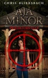  Chris Bliersbach - Aja Minor: Predatorville (A Psychic Crime Thriller Series - Book 3) - Aja Minor, #3.