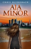  Chris Bliersbach - Aja Minor: Shanghaied (A Psychic Crime Thriller Series Book 5) - Aja Minor, #5.