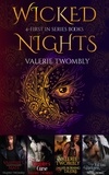  Valerie Twombly - Wicked Nights (4 First in Series Books).