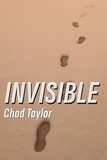  Chad Taylor - Invisible.