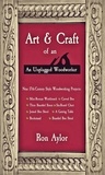  Ron Aylor - Art &amp; Craft of an Unplugged Woodworker.