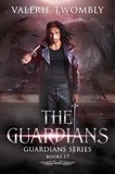 Valerie Twombly - The Guardians Books 1-7 - Guardians, #9.