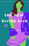  Ana-Lana Gilbert - The New Divine Diva.