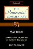  Billy Prewitt - The Pentecostal Commentary: Matthew - The Pentecostal Commentary, #1.