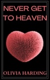  Olivia Harding - Never Get to Heaven - Age Gap Volume 1, #5.