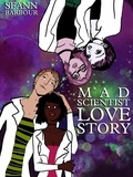 Seann Barbour - Mad Scientist Love Story.