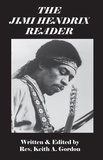  Rev. Keith A. Gordon - The Jimi Hendrix Reader.