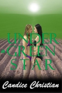  Candice Christian - Under a Green Star.