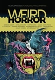  Michael Kelly et  Simon Strantzas - Weird Horror #4 - Weird Horror, #4.