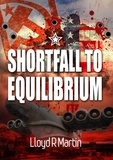  Lloyd Martin - Shortfall to Equilibrium.