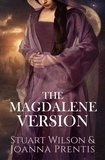  Stuart Wilson et  Joanna Prentis - The Magdalene Version.