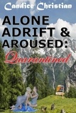  Candice Christian - Alone, Adrift &amp; Aroused - Quarantined.