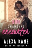  Alexa Kane - A Life Changing Encounter - For Keeps, #8.