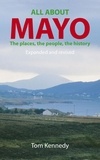 Thomas Kennedy - All about Mayo.