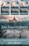  D.R. Grady - The Seeking Series Box Set.