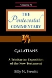  Billy Prewitt - The Pentecostal Commentary: Galatians - The Pentecostal Commentary, #4.