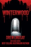  Drew Lindsay - Winterwood - Ben Hood Thrillers, #35.