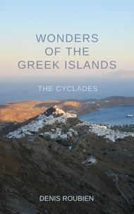  Denis Roubien - Wonders of the Greek Islands - The Cyclades.