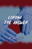  Ian Hale - Corona the Answer.