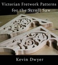 Kevin Dwyer - Victorian Fretwork Patterns for the Scroll Saw.