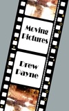  Drew Payne - Moving Pictures.