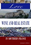  Marques Vickers - Love, Wine and Real Estate in Southern France.