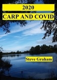  Steve Graham - 2020 - Carp And Covid.