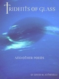  David Antonelli - Tridents of Glass and Other Poems.