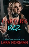  Lara Norman - Carter's Bar (Books 1-5).