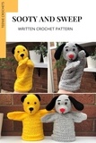  Teenie Crochets - Sooty and Sweep - Written Crochet Pattern.