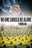  Tinnean - No One Should Be Alone.
