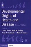 Lucilla Poston et Keith Godfrey - Developmental Origins of Health and Disease.