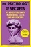 Andrew Gold - The Psychology of Secrets - My Adventures with Murderers, Cults and Influencers.