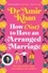 Amir Khan - How (Not) to Have an Arranged Marriage - A funny, heart-warming unputdownable novel about love and family.