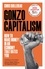Chris Guillebeau - Gonzo Capitalism - How to Make Money in an Economy that Hates You.