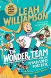 Leah Williamson et Jordan Glover - The Wonder Team and the Pharaoh’s Fortune - An exciting adventure through time, from the captain of the Euro-winning Lionesses.
