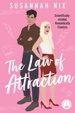 Susannah Nix - The Law of Attraction - Book 4 in the Chemistry Lessons Series of Stem Rom Coms.