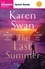 Karen Swan - The Last Summer (Quick Reads).