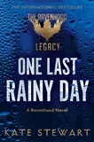 Kate Stewart - One Last Rainy Day - A Ravenhood Legacy Novel.