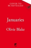 Olivie Blake - Januaries - Iconic short stories from Olivie Blake, Sunday Times bestseller and author of The Atlas Six.