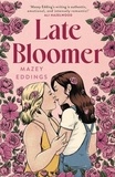 Mazey Eddings - Late Bloomer.