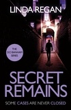 Linda Regan - Secret Remains - A gritty and fast-paced British detective crime thriller (The DCI Banham Series Book 2).