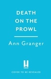 Ann Granger - Death on the Prowl - Campbell &amp; Carter Mystery 8.