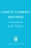 Jodi Taylor - Lights! Camera! Mayhem!.