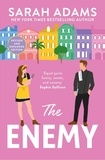 Sarah Adams - The Enemy - An EXTENDED edition rom-com from the author of the TikTok sensation THE CHEAT SHEET.