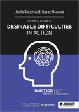 Isaac Moore et Jade Pearce - Bjork &amp; Bjork’s Desirable Difficulties in Action.